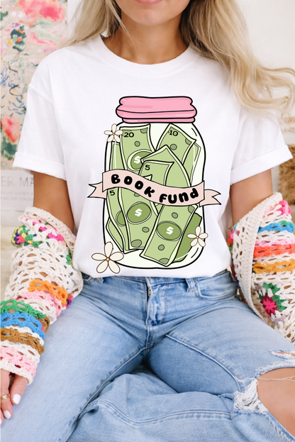 Book Fund Graphic Tee and Sweatshirt